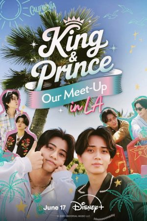 King & Prince: Our Meet-Up in LA (2026) poster