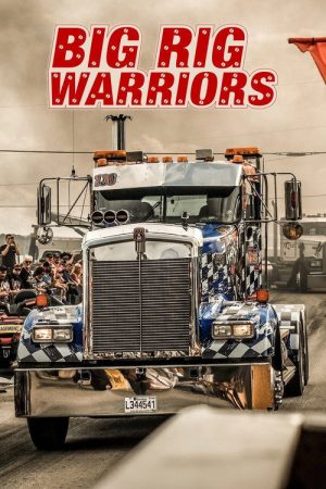 Big Rig Warriors (2019) poster