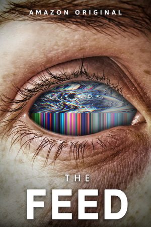 The Feed (2019) poster