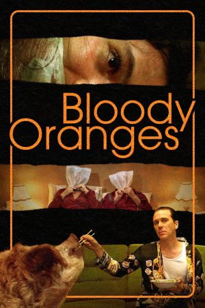 Bloody Oranges (2021) poster