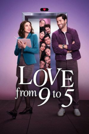 Love from 9 to 5 (2026) Web Series — Cast, Story & Where to Watch | MovieLinkBD poster