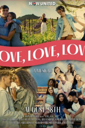 Now United – Love, Love, Love (A Musical) (2021) poster
