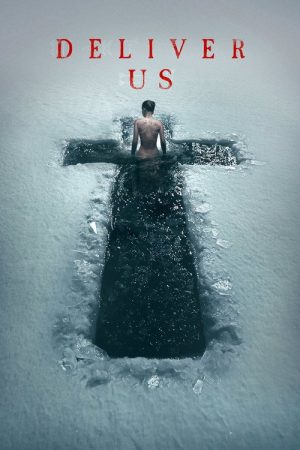 Deliver Us (2023) poster