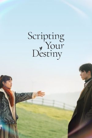 Scripting Your Destiny (2021) poster
