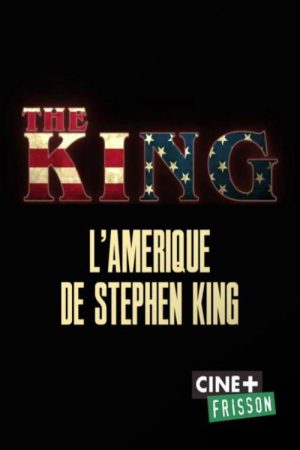 The King: Stephen King’s America (2019) poster