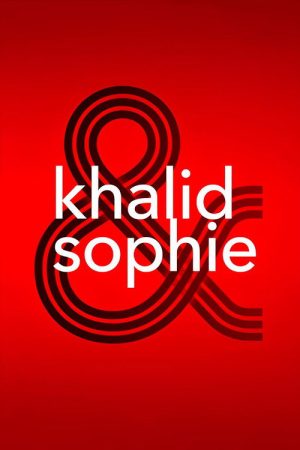 Khalid & Sophie (2021) poster