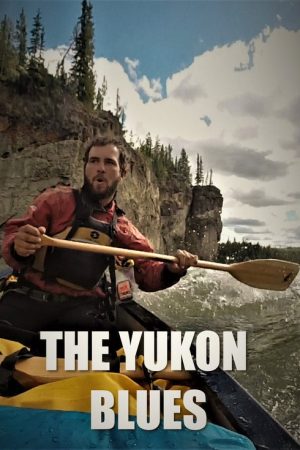The Yukon Blues (2019) poster