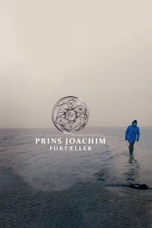 Prins Joachim fortæller (2019) poster