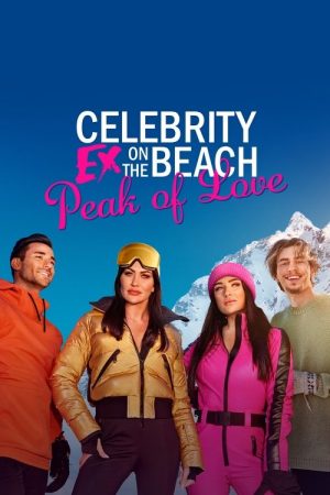 Celebrity Ex on The Beach: Peak of Love (2021) poster