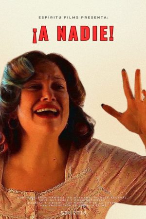 ¡A nadie! (2019) poster