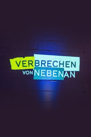 Verbrechen von nebenan (2021) poster