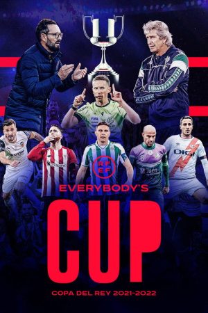 Copa del Rey 2021-2022: Everybody’s Cup (2022) poster