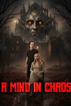 A Mind in Chaos (2025) poster