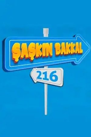 Şaşkın Bakkal 216 (2020) poster