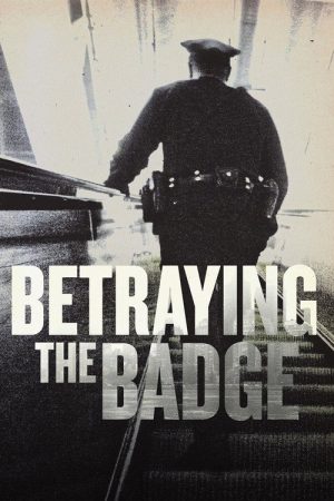 Betraying the Badge (2021) poster