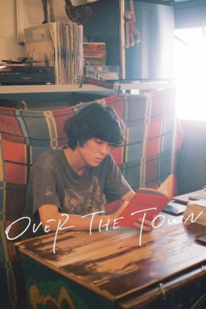 Over the Town (2019) poster