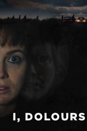 I, Dolours (2018) poster