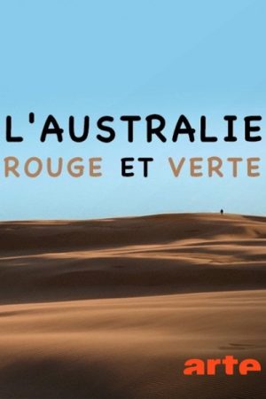 L’australie rouge et verte (2018) poster