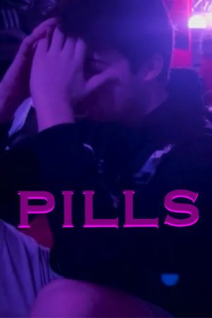 PILLS (2022) poster