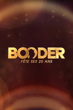 Booder fête ses 20 ans (2025) poster