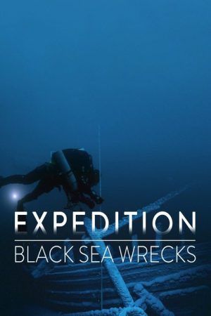 Expedition: Black Sea Wrecks (2019) poster
