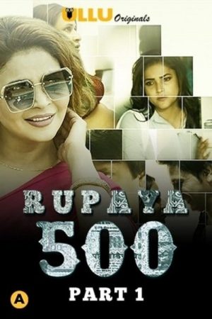Rupaya 500 (2021) poster