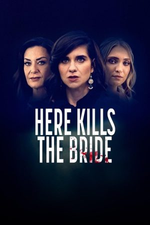 Here Kills the Bride (2022) poster