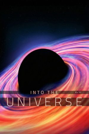 Into the Universe: Mysteries of the Cosmos (2025) poster