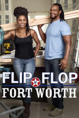 Flip or Flop Fort Worth (2017) poster