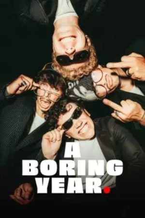 A BORING YEAR (2026) poster