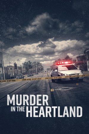 Murder in the Heartland (2017) poster