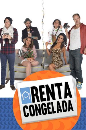 Renta Congelada (2017) poster