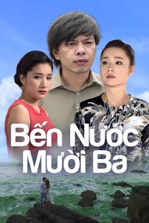 Bến Nước Mười Ba (2017) poster