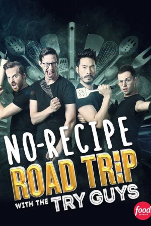 No Recipe Road Trip With the Try Guys (2022) poster