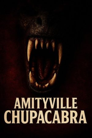 Amityville Chupacabra (2025) poster
