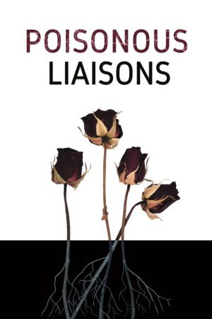 Poisonous Liaisons (2019) poster