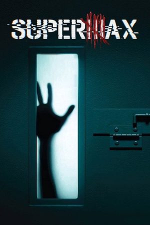 Supermax (2016) poster