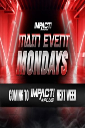 Impact Main Event Mondays (2023) poster