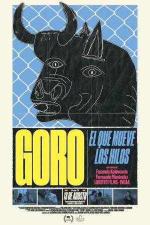 Goro, el que mueve los hilos (2018) poster