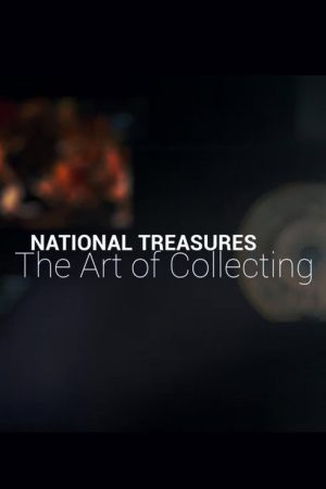 National Treasures: The Art of Collecting (2019) poster