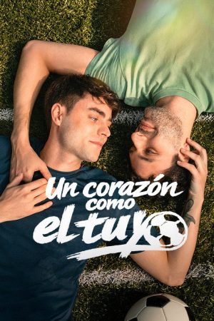 Un Corazón Como El Tuyo (2026) poster
