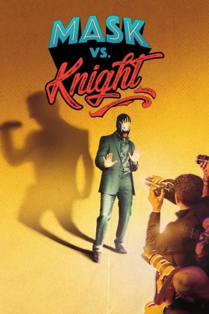 Mask vs. Knight (2023) poster