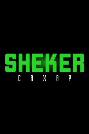 Sheker (2020) poster