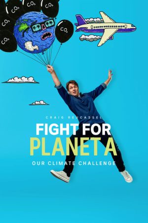 Fight for Planet A: Our Climate Challenge (2020) poster