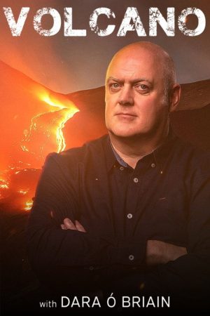 Volcano with Dara Ó Briain (2025) poster
