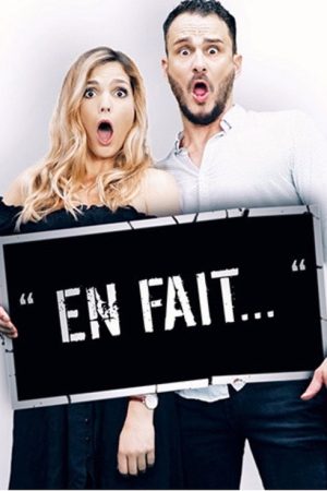 ” En fait…” La Série (2016) poster