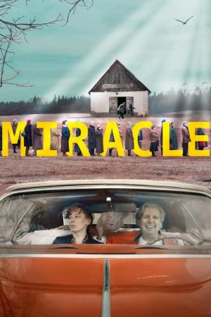 Miracle (2018) poster