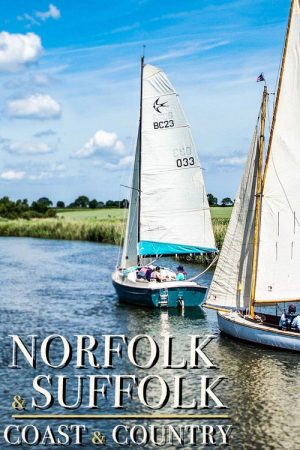 Norfolk & Suffolk: Coast & Country (2023) poster