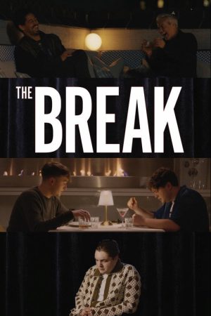 The Break (2025) poster