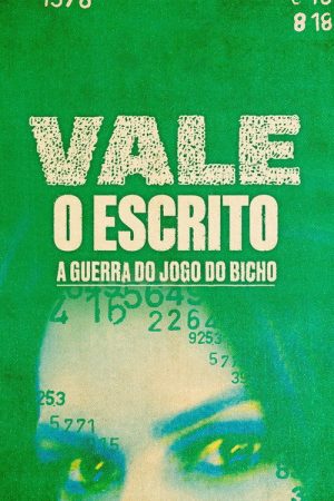 Vale o Escrito: A Guerra do Jogo do Bicho (2023) poster